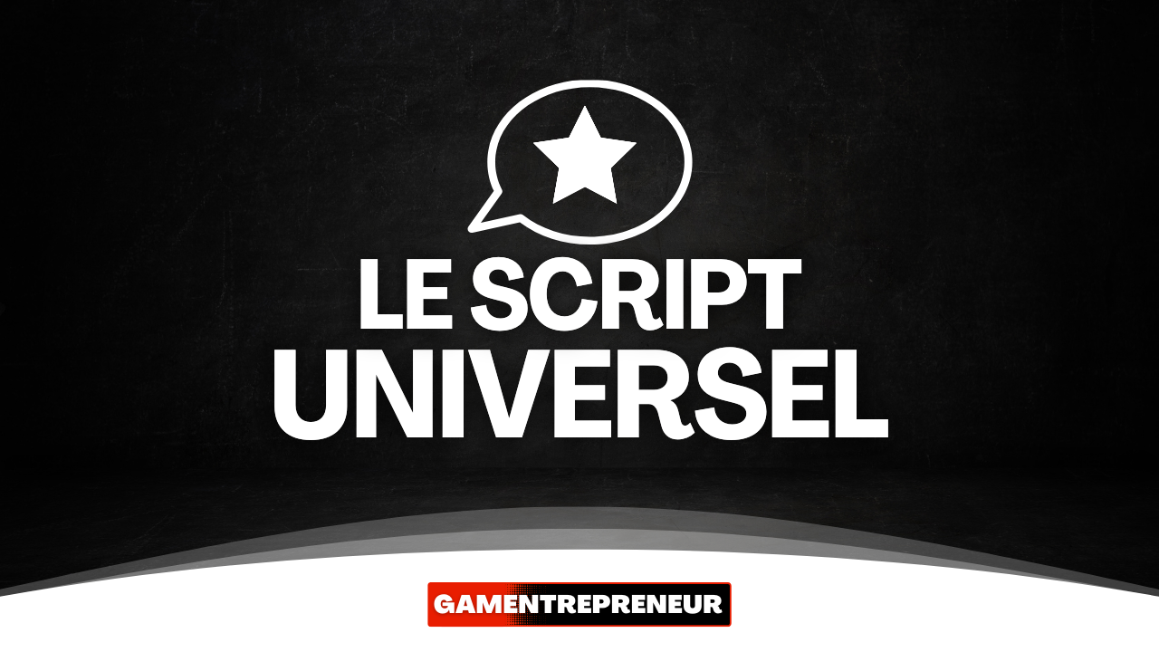 Le Script Universel
